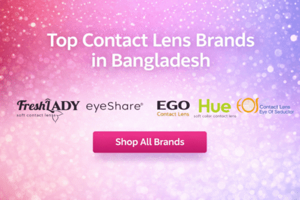 contact lens brands in Bangladesh